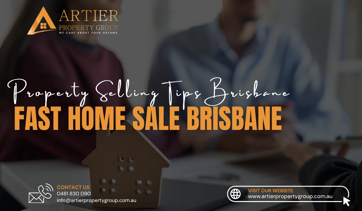 Property Selling Tips Brisbane - Fast Home Sale Brisbane